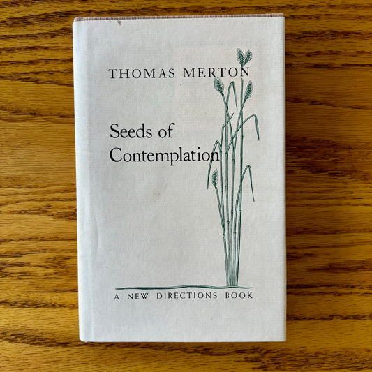 Thomas Merton - Seeds of Contemplation - First Edition Facsimile