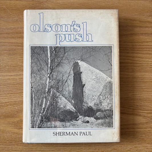 Sherman Paul - Olson's Push - First Edition