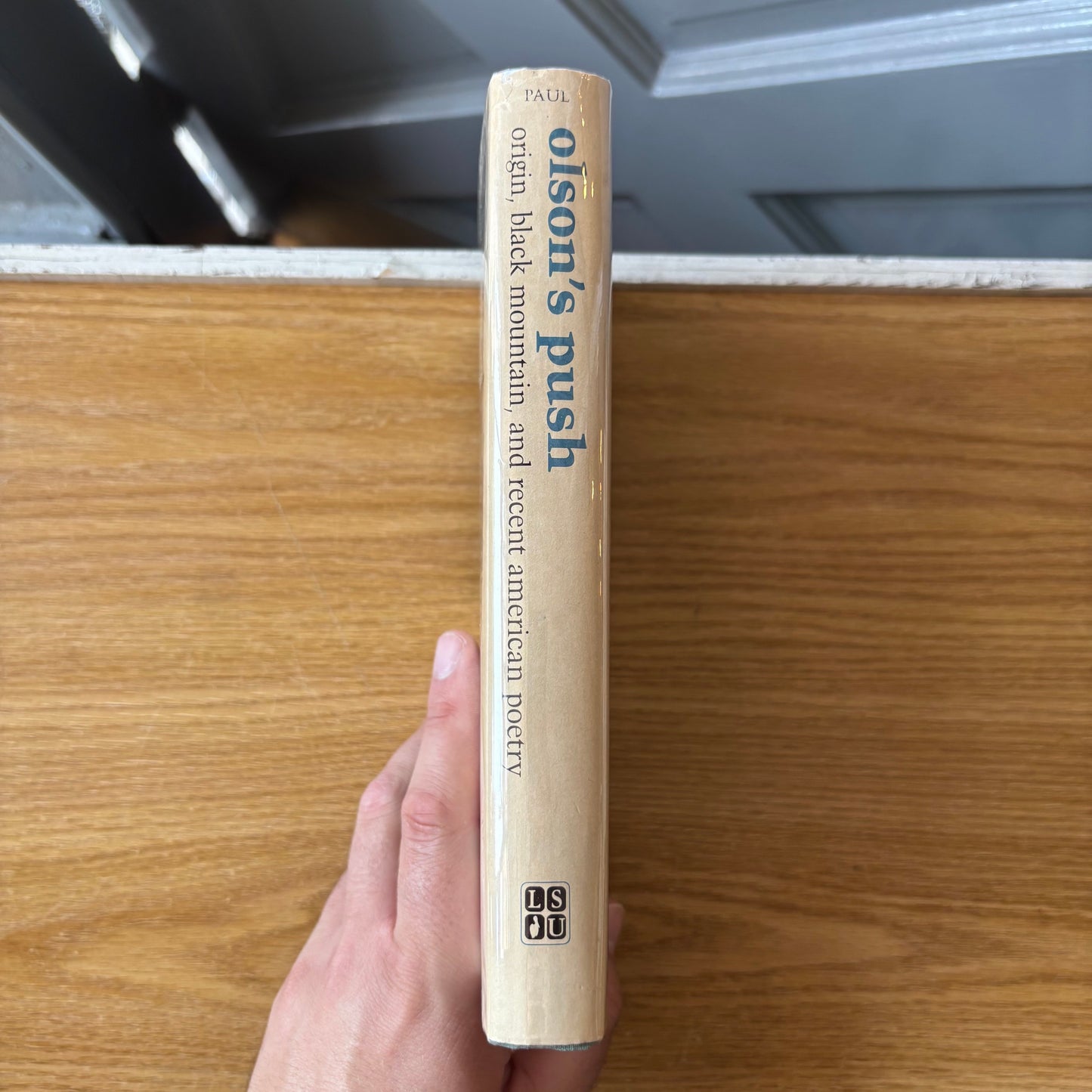 Sherman Paul - Olson's Push - First Edition