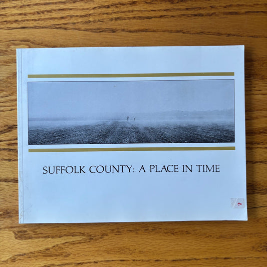 Bruce Poli - Suffolk County: A Place in Time