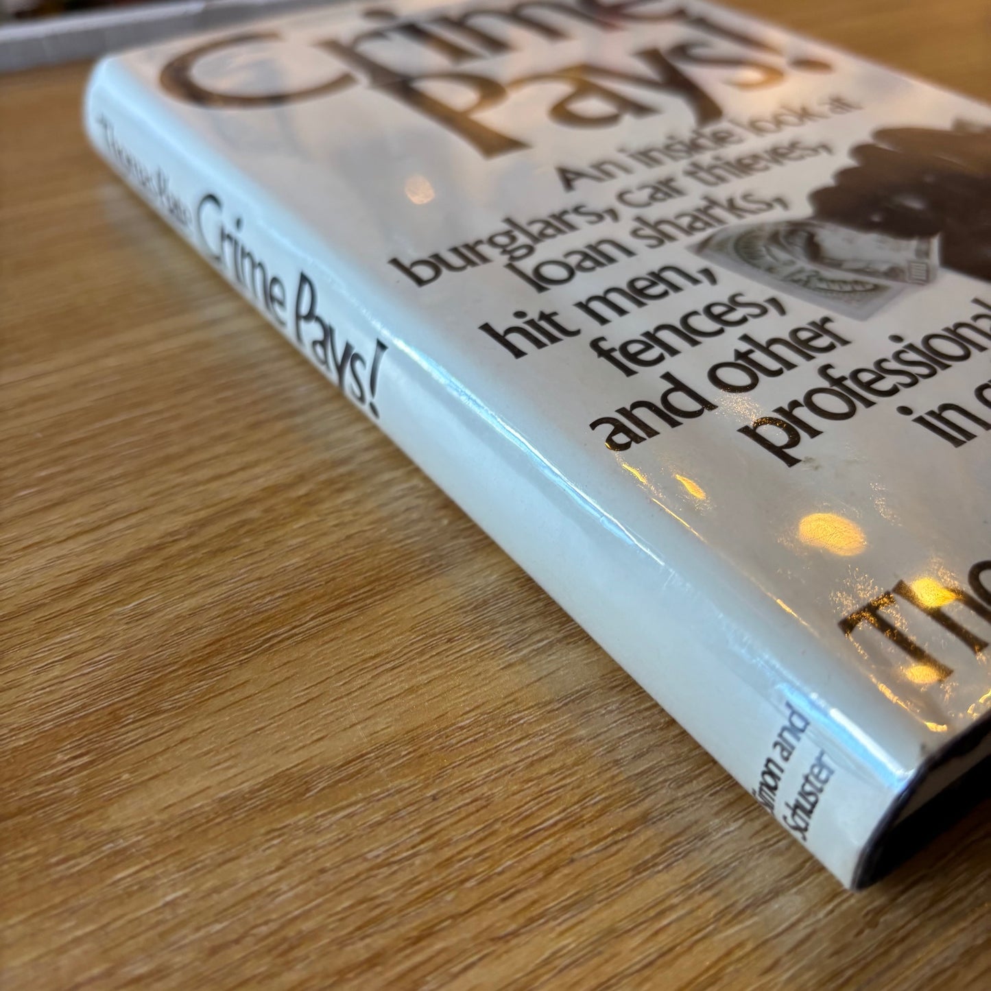 Thomas Plate - Crime Pays! - Signed First Edition