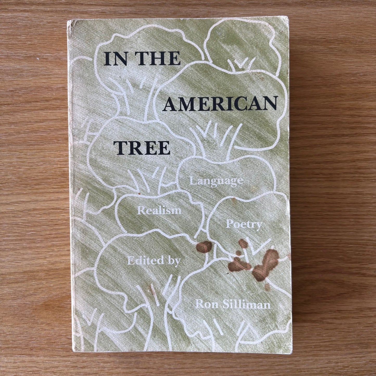 Ron Silliman, ed. - In the American Tree - First Edition Paperback