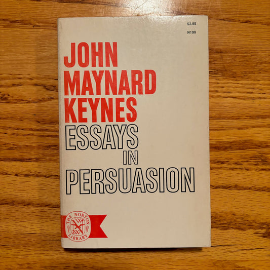 John Maynard Keynes - Essays in Persuasion