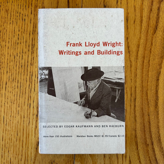 Frank Lloyd Wright - Writings and Buildings