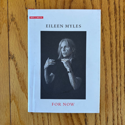 Eileen Myles - For Now - First Edition