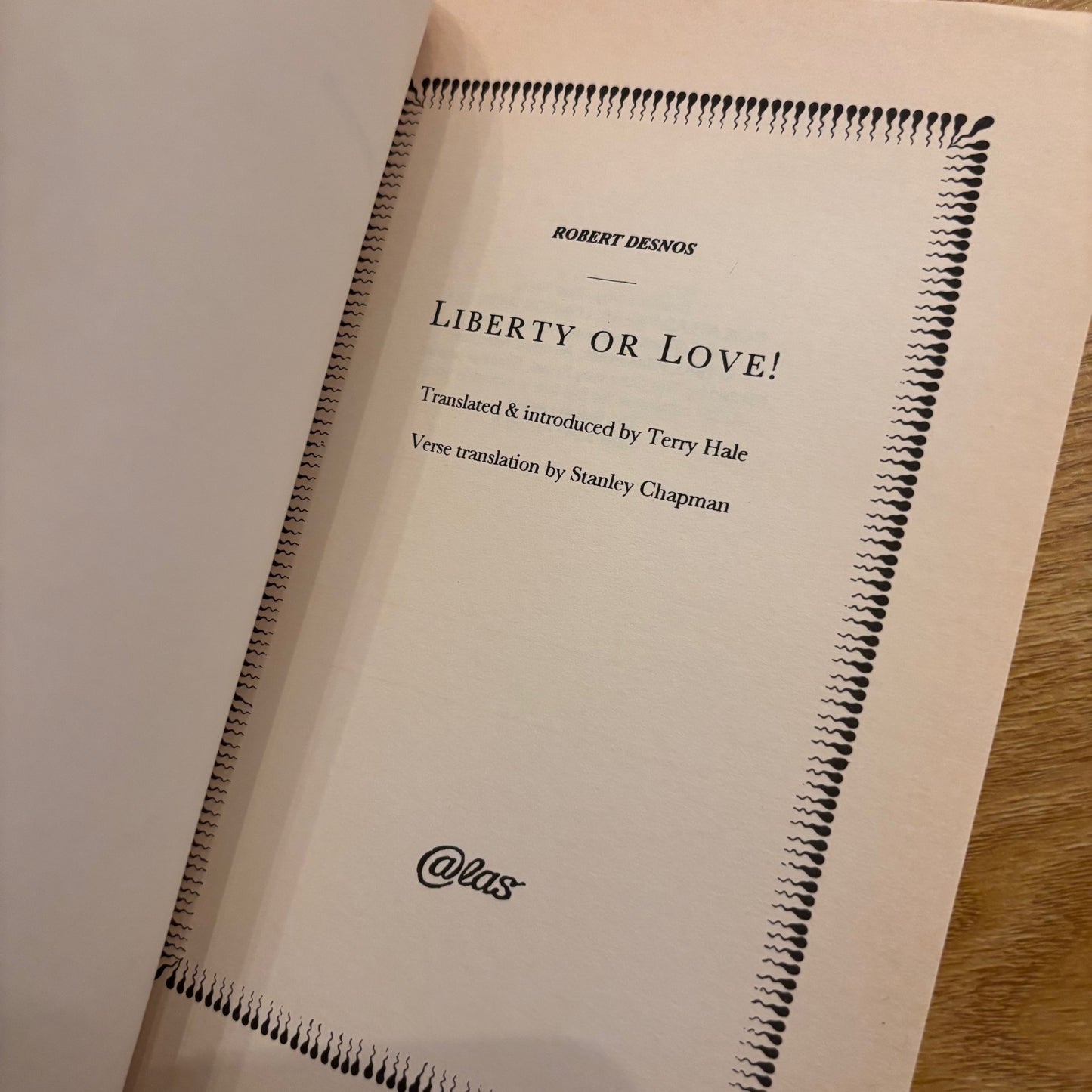 Robert Desnos - Liberty or Love! - First Edition