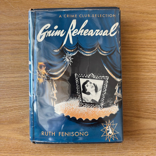 Ruth Fenisong - Grim Rehearsal - First Edition