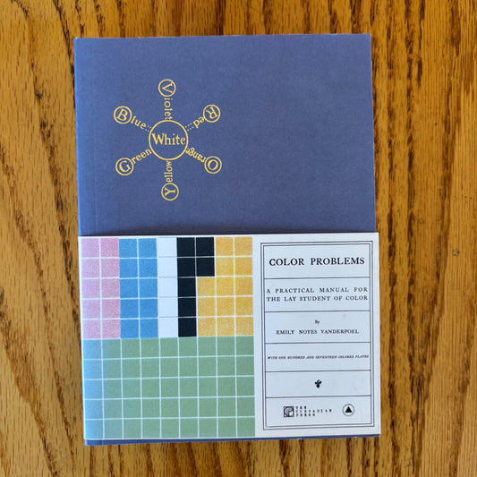 Emily Noyes Vanderpoel - Color Problems: A Practical Manual for the Lay Student of Color
