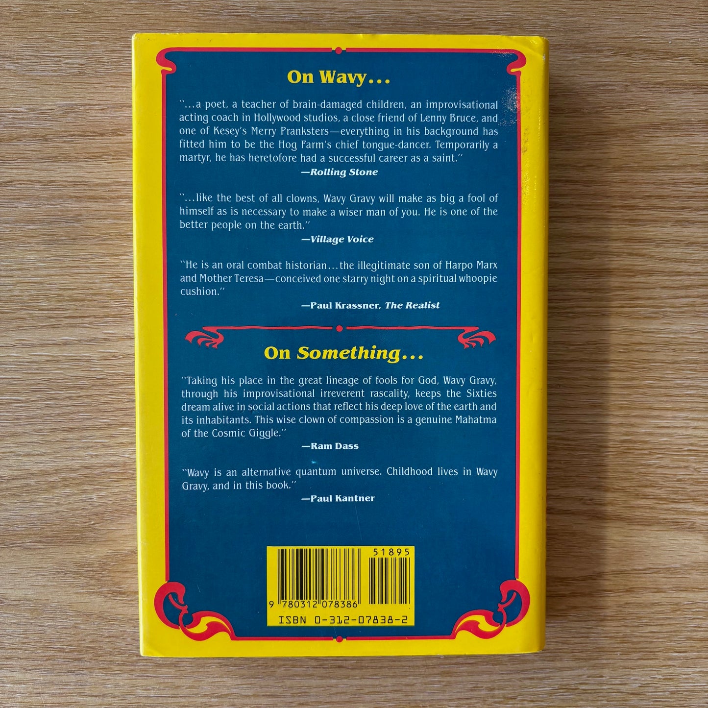 Wavy Gravy - Something Good for a Change: Random Notes on Peace Thru Living - First Edition