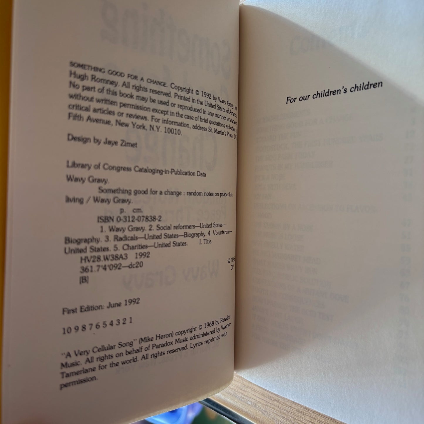 Wavy Gravy - Something Good for a Change: Random Notes on Peace Thru Living - First Edition