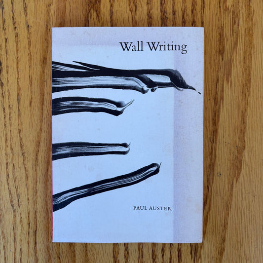 Paul Auster - Wall Writing - First Edition