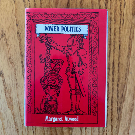 Margaret Atwood - Power Politics - First Edition