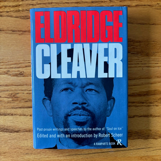 Eldridge Cleaver - Post-Prison Writings and Speeches