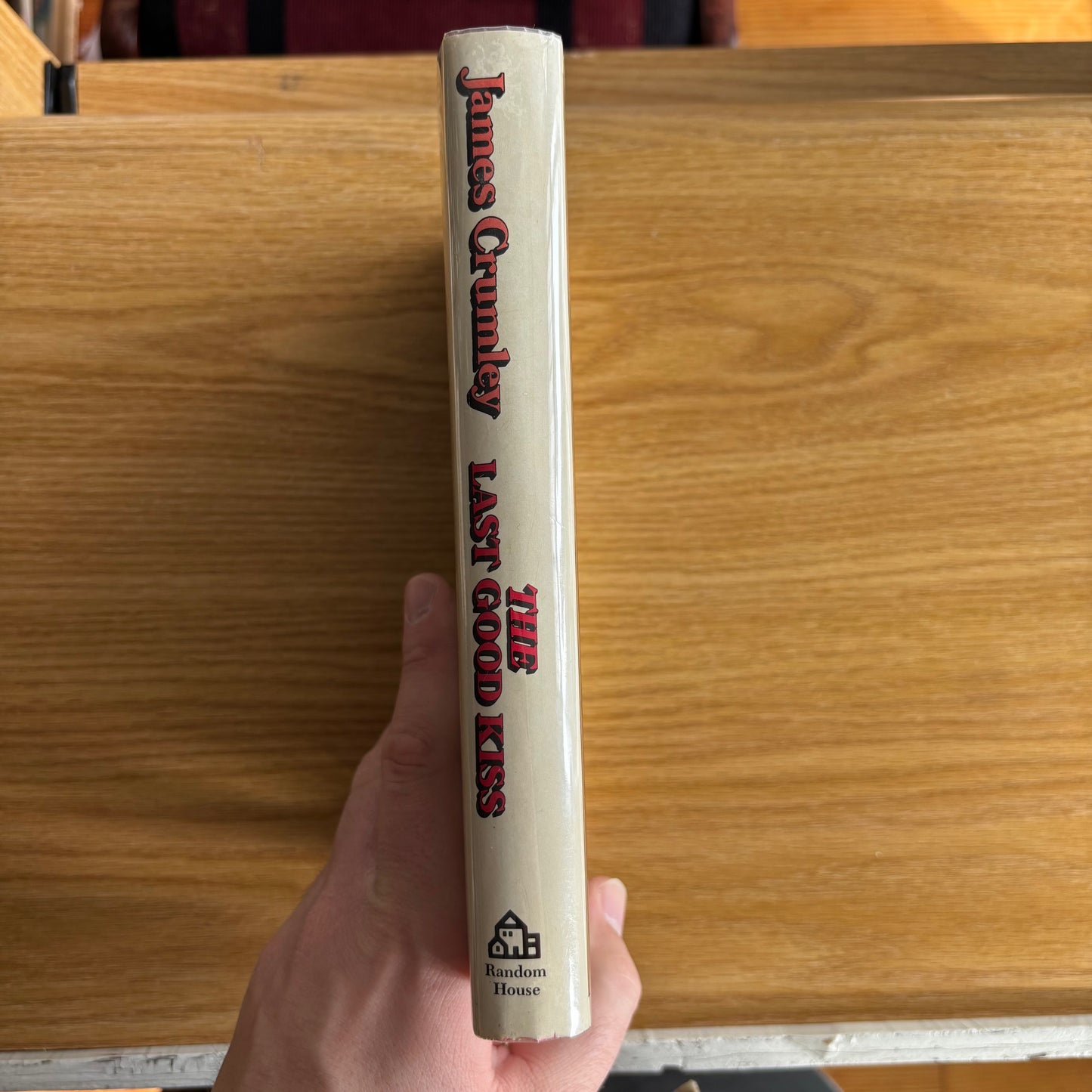 James Crumley - The Last Good Kiss - Signed First Edition