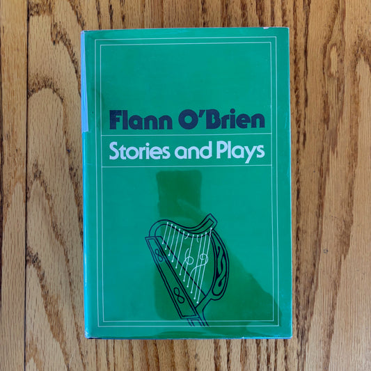 Flann O'Brien - Stories and Plays - First Edition
