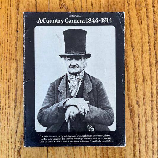 Gordon Winter - A Country Camera 1844-1914