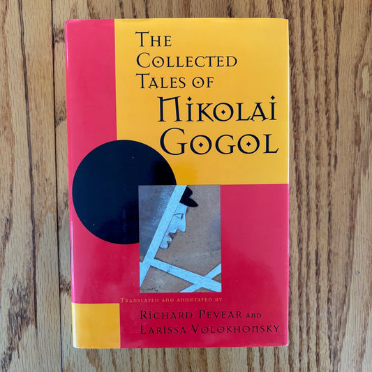 The Collected Tales of Nikolai Gogol - First Edition