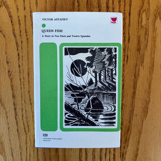 Victor Astafiev - Queen Fish - First Edition