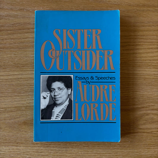 Audre Lorde - Sister Outsider: Essays & Speeches