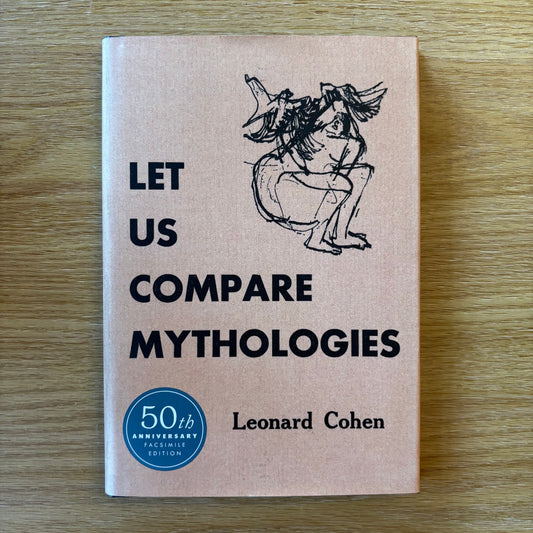 Leonard Cohen - Let Us Compare Mythologies