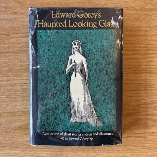 Edward Gorey's Haunted Looking Glass