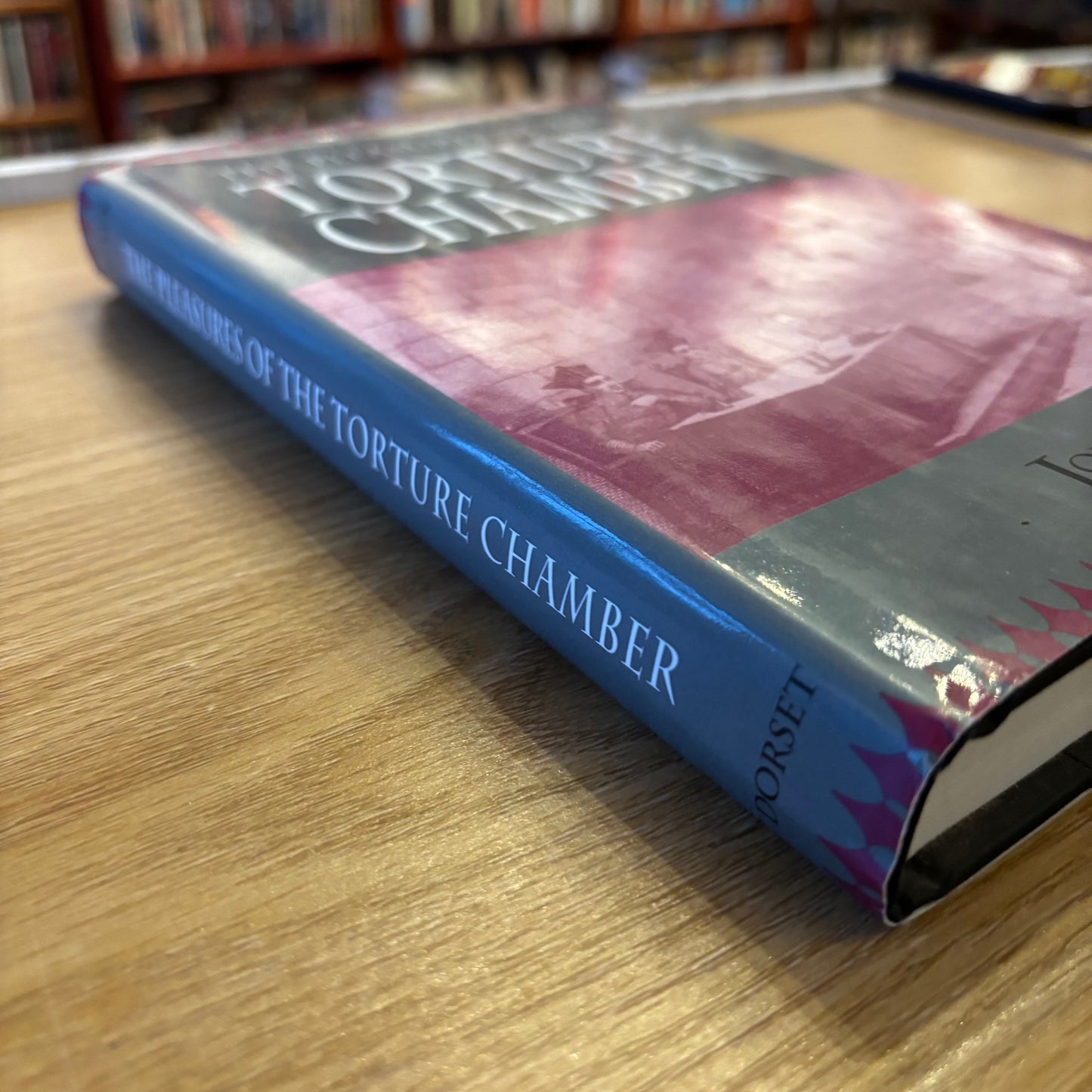 John Swain - The Pleasures of the Torture Chamber