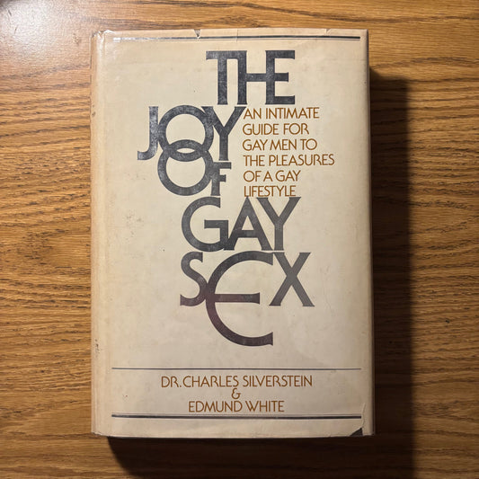 Dr. Charles Silverstein & Edmund White - The Joy of Gay Sex - First Edition