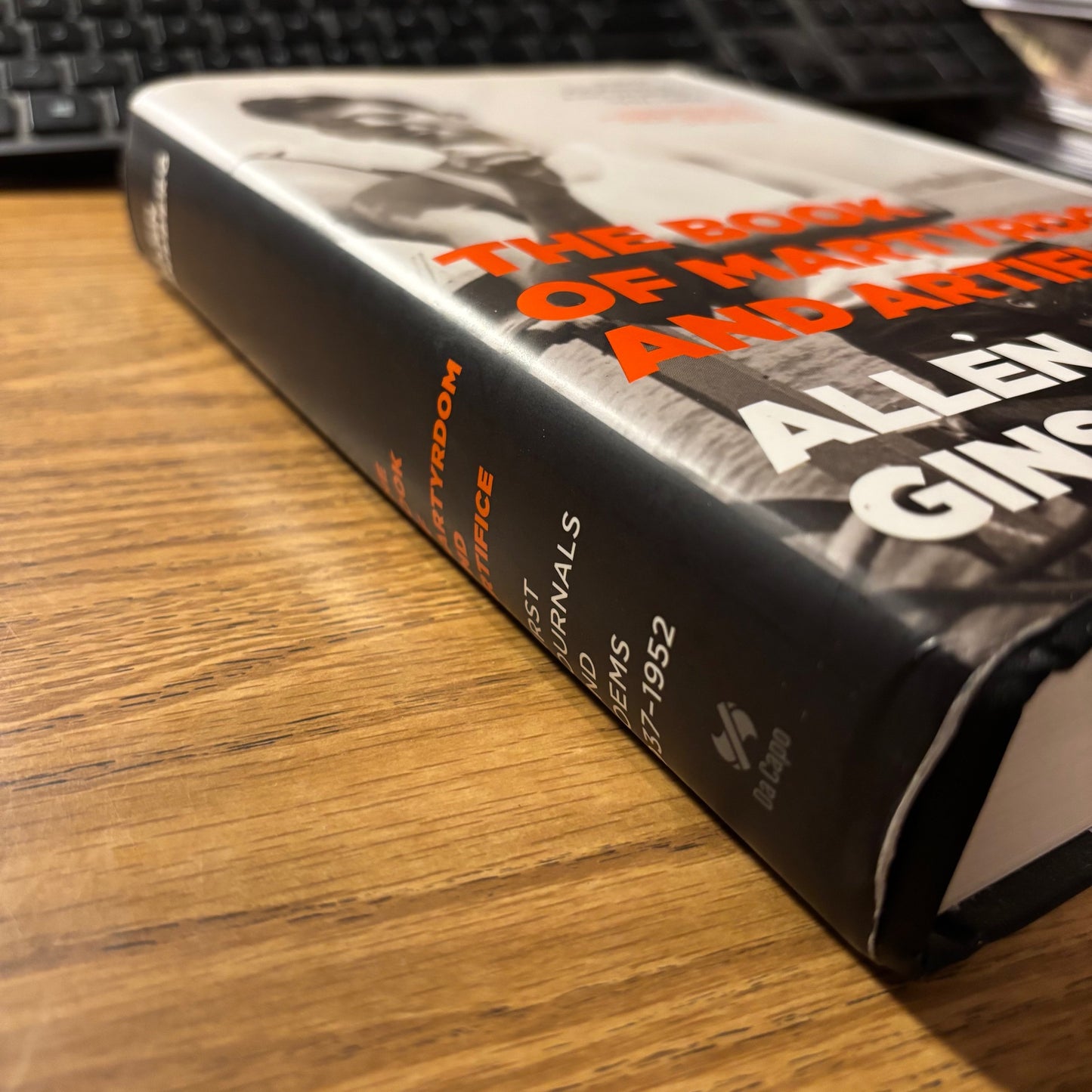 Allen Ginsberg - The Book of Martyrdom and Artifice: First Journals and Poems 1937-1952 - First Edition