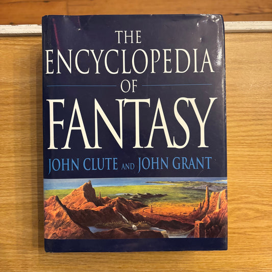 John Clute & John Grant - The Encyclopedia of Fantasy - First Edition