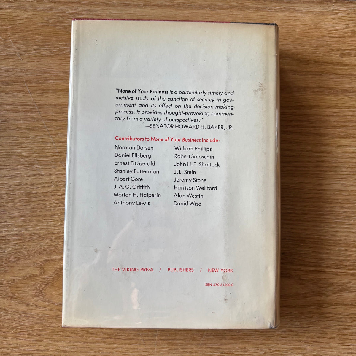 Norman Dorsen, Stephen Gillers, ed. - None of Your Business: Government Secrecy in America - First Edition