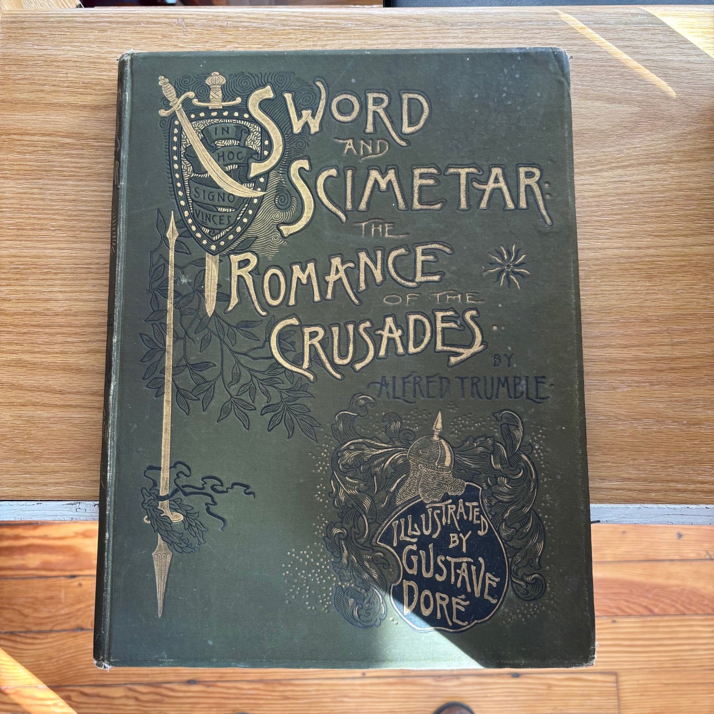 Alfred Trumble - Sword and Scimetar: The Romance of the Crusades - Illustrated by Gustave Dore