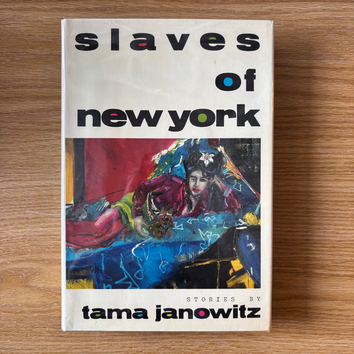 Tama Janowitz - Slaves of New York - First Edition