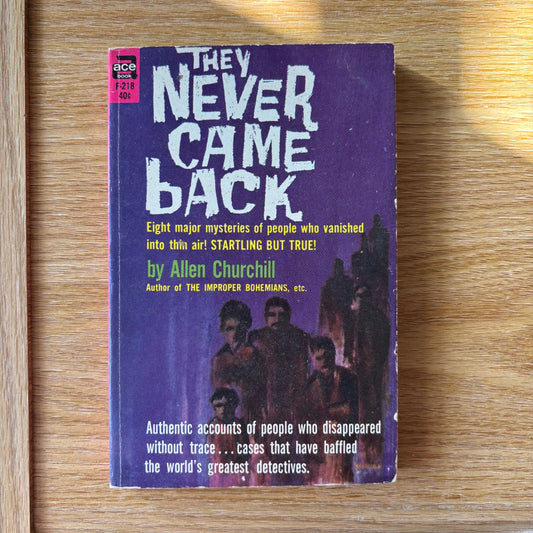 Allen Churchill - They Never Came Back - First Edition Paperback