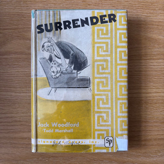 Jack Woodford & Todd Marshall - Surrender - First Edition