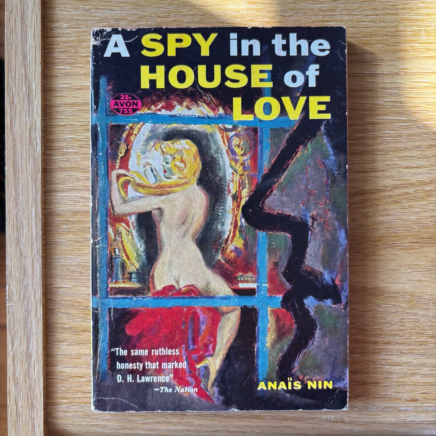 Anais Nin - A Spy in the House of Love