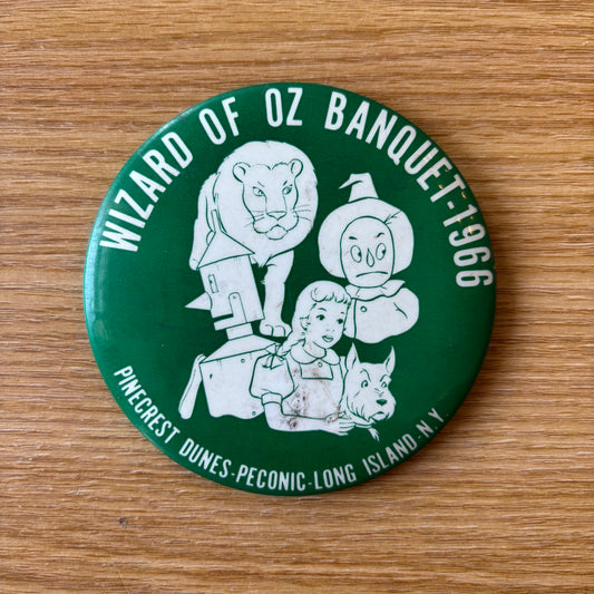 Wizard of Oz Banquet - Vintage 1966 Button