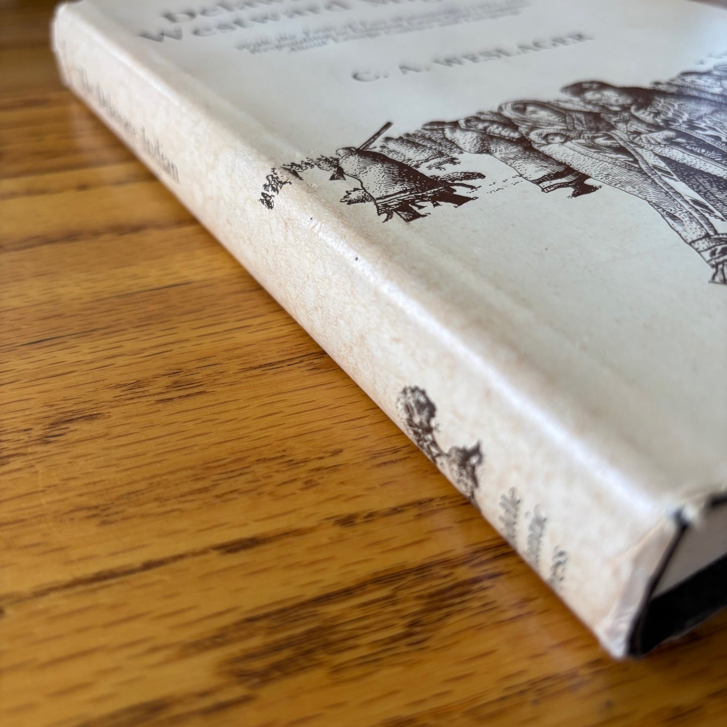 C.A. Weslager - The Delaware Indian Westward Migration - First Edition