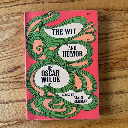 The Wit and Humor of Oscar Wilde