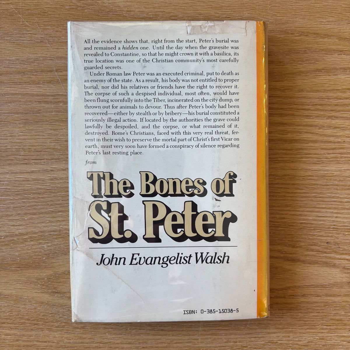 John Evangelist Walsh - The Bones of St. Peter - First Edition