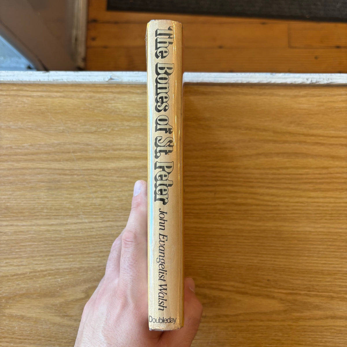 John Evangelist Walsh - The Bones of St. Peter - First Edition