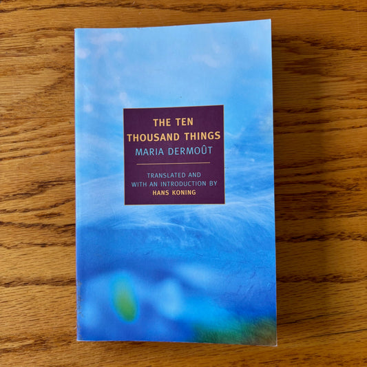 Maria Dermout - The Ten Thousand Things