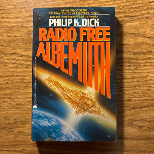 Philip K. Dick - Radio Free Albemuth - First Edition Paperback