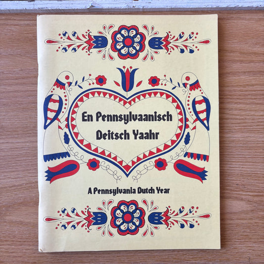 Earl E. Haag - En Pennsylvaanisch Deitsch Yaahr / A Pennsylvania Dutch Year
