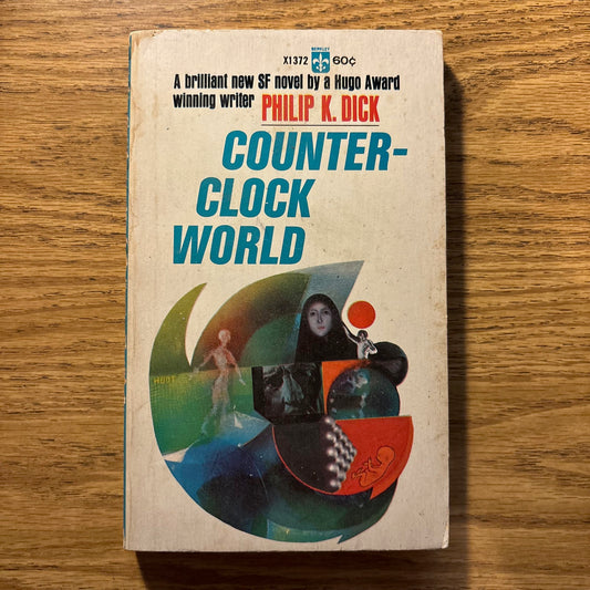 Philip K. Dick - Counter-Clock World - First Edition