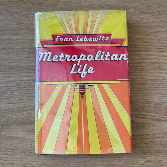 Fran Lebowitz - Metropolitan Life