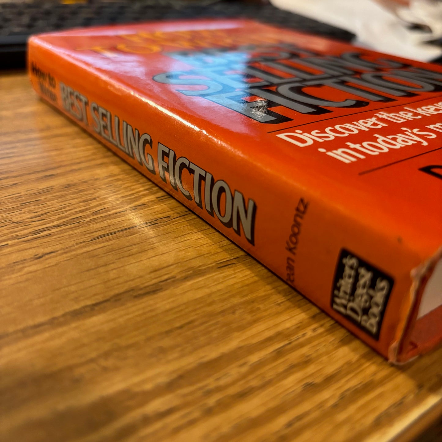 Dean Koontz - How to Write Best Selling Fiction - First Edition