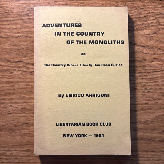 Enrico Arrigoni - Adventures in the Country of the Monoliths
