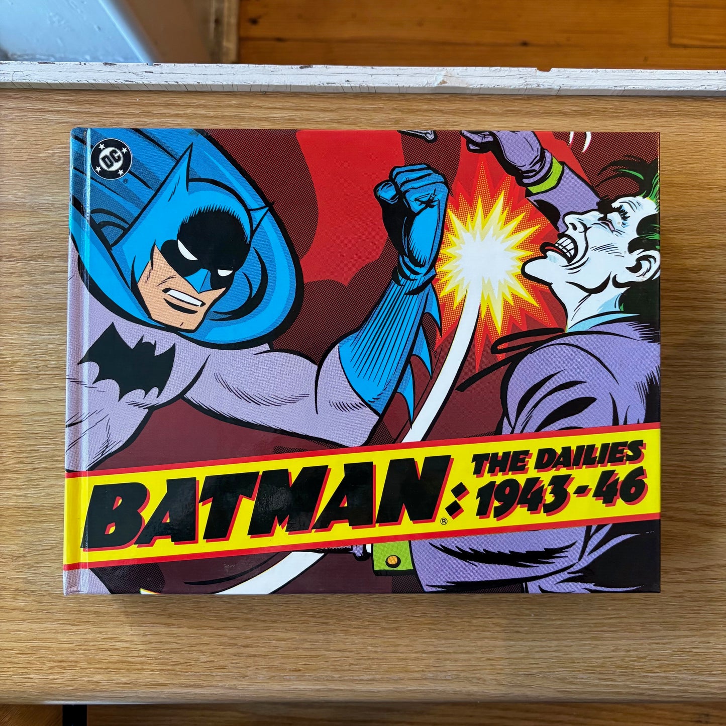 Bob Kane - Batman: The Dailies Volume I: 1943-1946 - First Edition