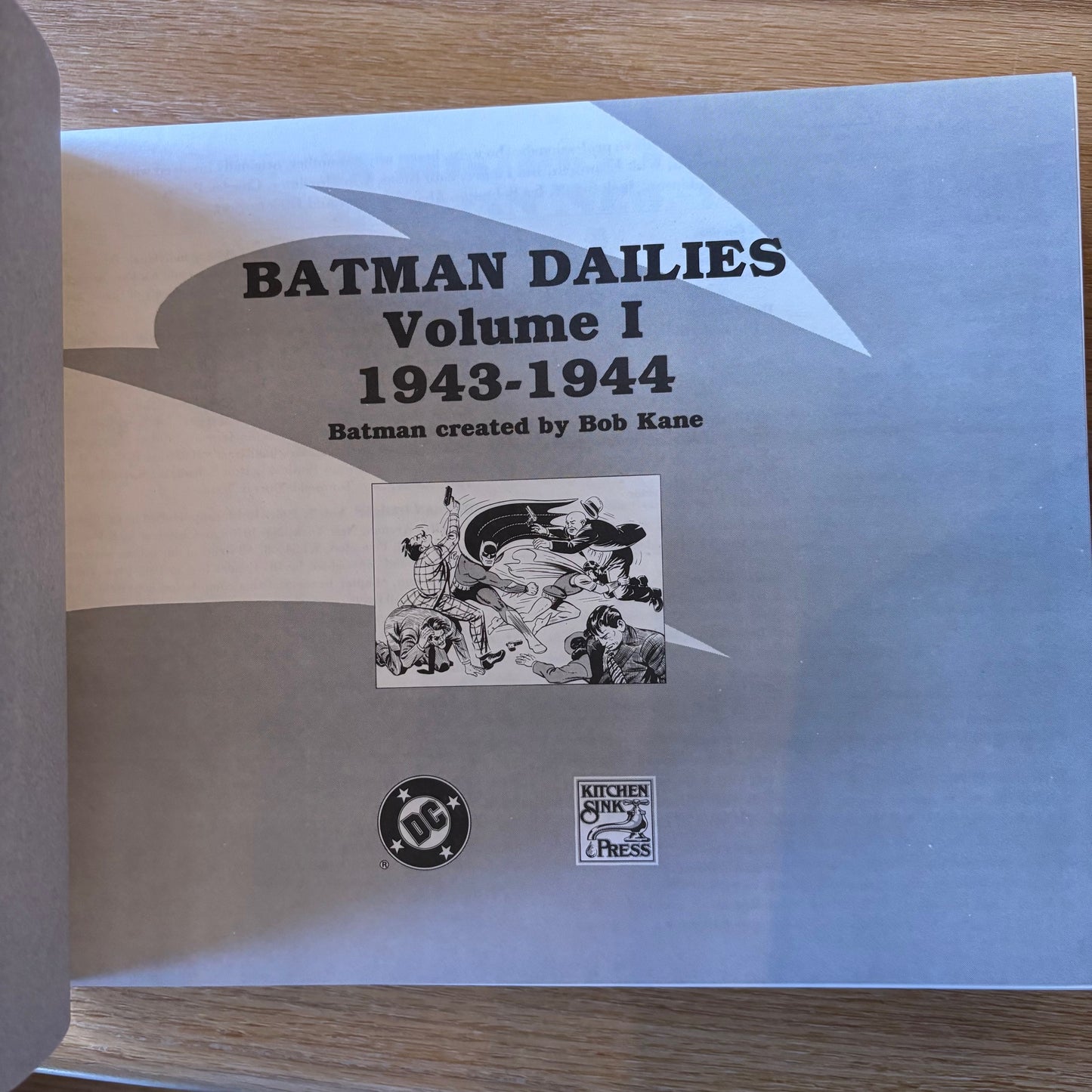 Bob Kane - Batman: The Dailies Volume I: 1943-1946 - First Edition
