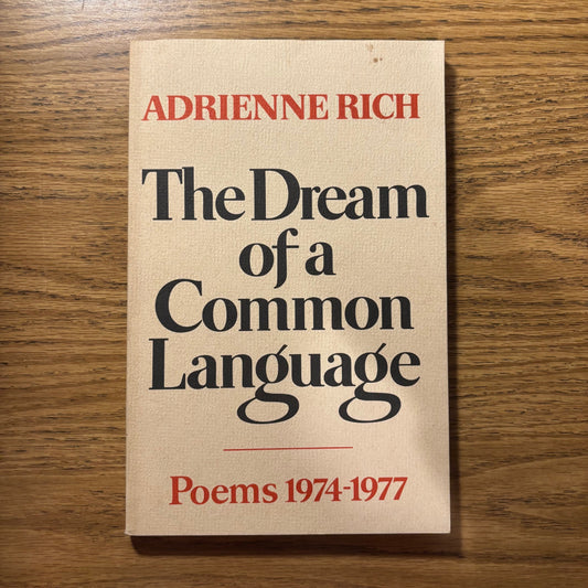 Adrienne Rich - The Dream of a Common Language - Signed